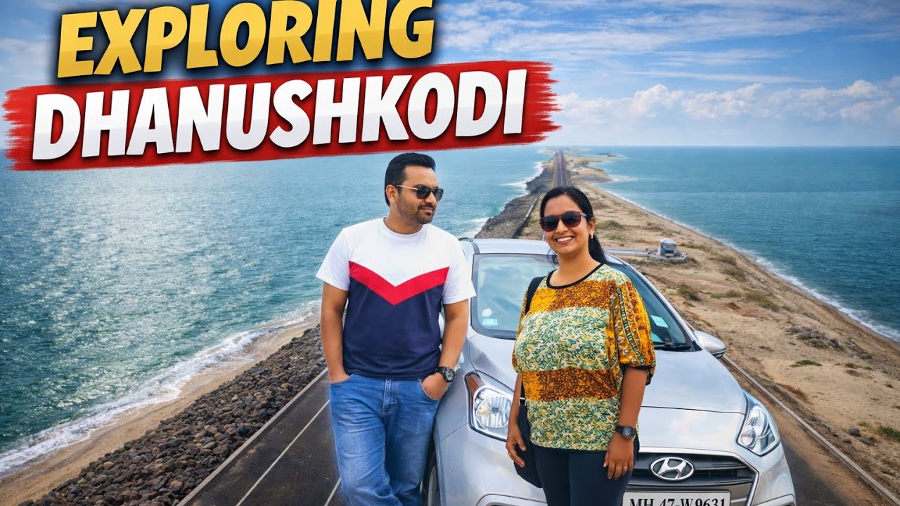 Ep 6:Exploring Dhanushkodi|Madhurai to Rameshwaram |Couple Road Trip 