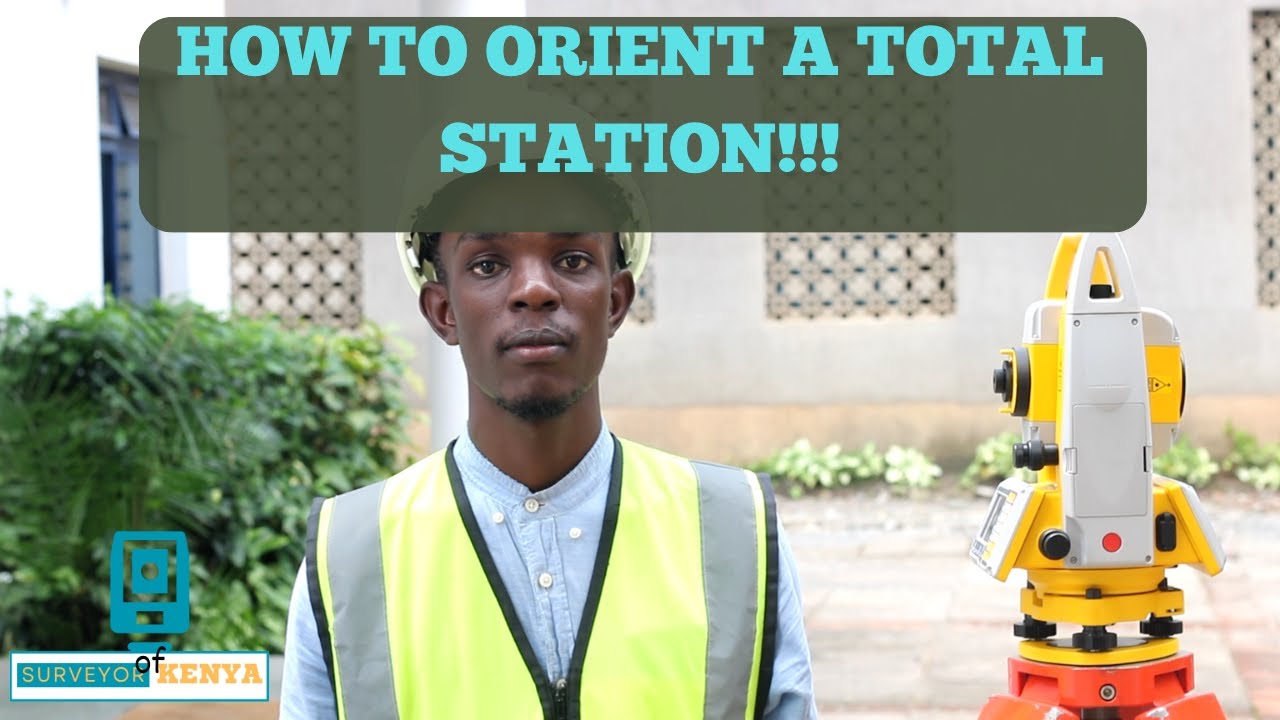 How to Orient a Total Station | N6+ series