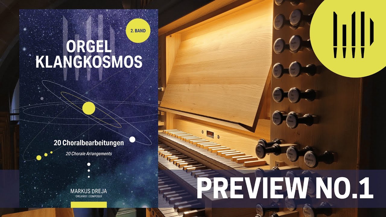 FRISCHER WIND FÜR DIE ORGELBANK - Einblicke in meinen neuen Orgel-Klangkosmos Band 2 (Preview No.1)