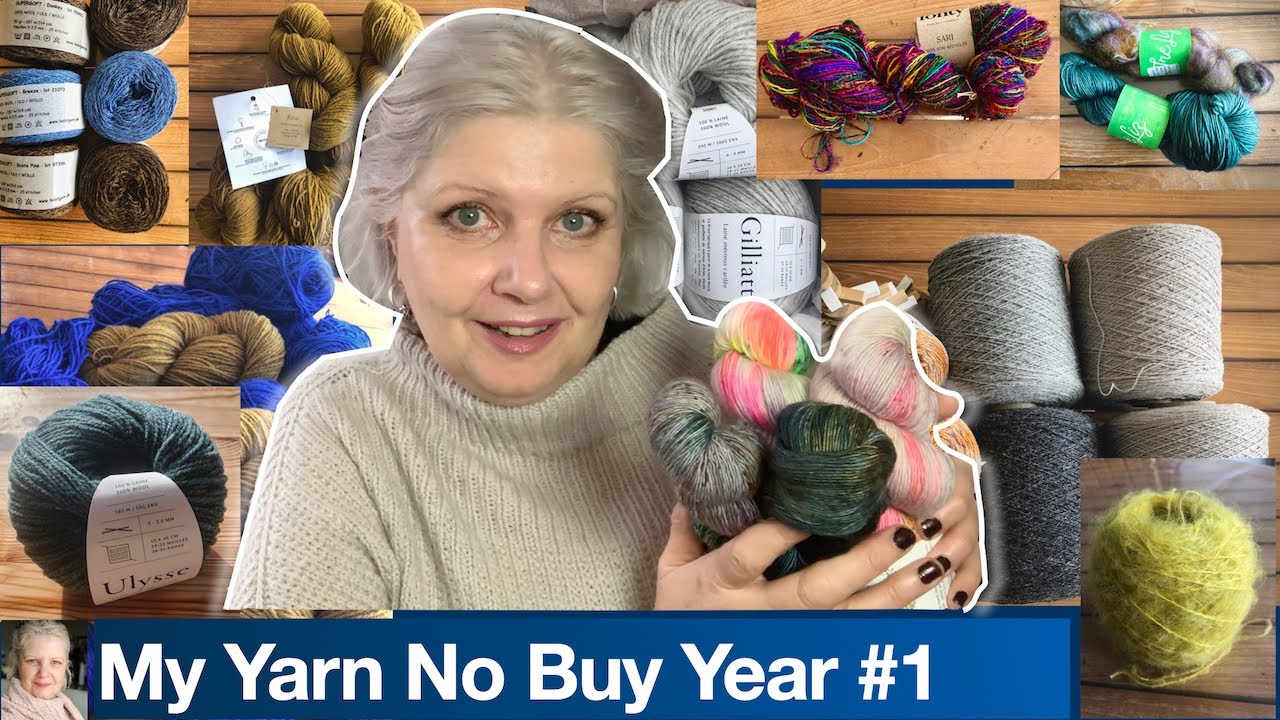 Knitting Podcast ⎮ My Yarn No Buy Year #1