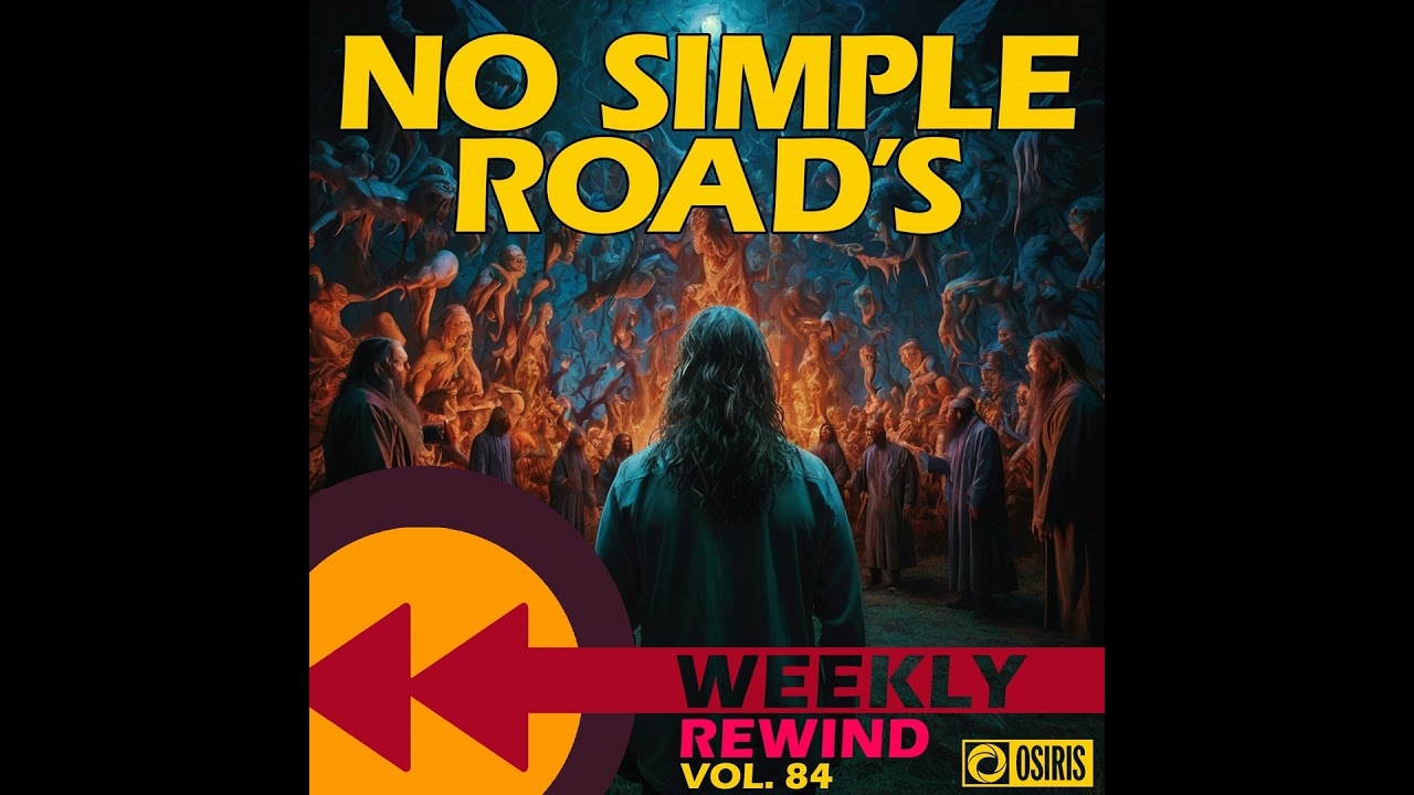 No Simple Road's Weekly Rewind Vol. 84