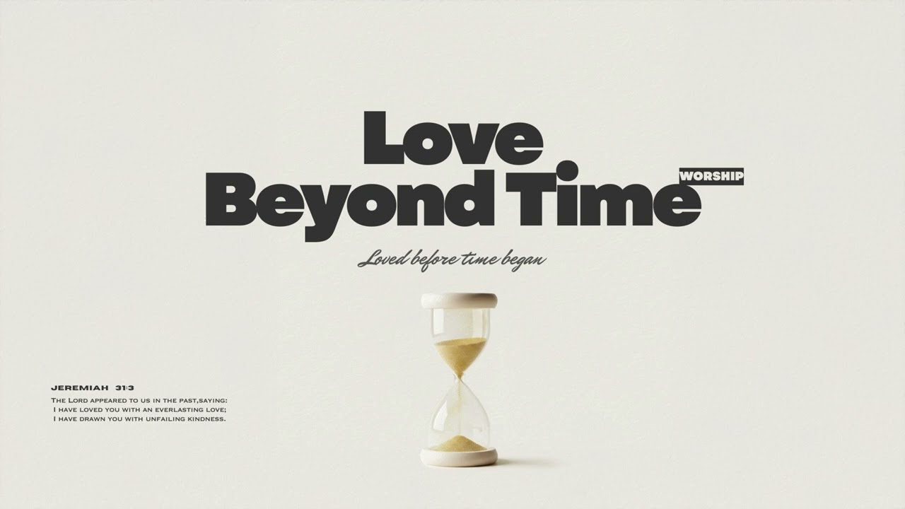 For the Waiting | Love Beyond Time | Modern Worship Pop