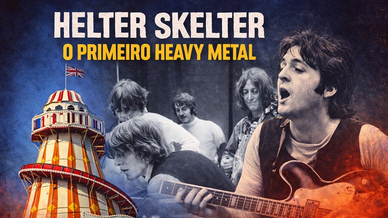 Helter Skelter o primeiro heavy metal