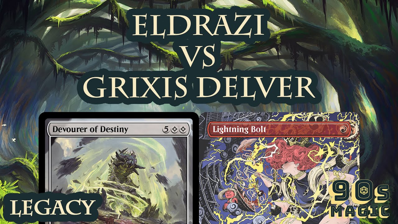 Eldrazi vs Grixis Delver [MTG Legacy]