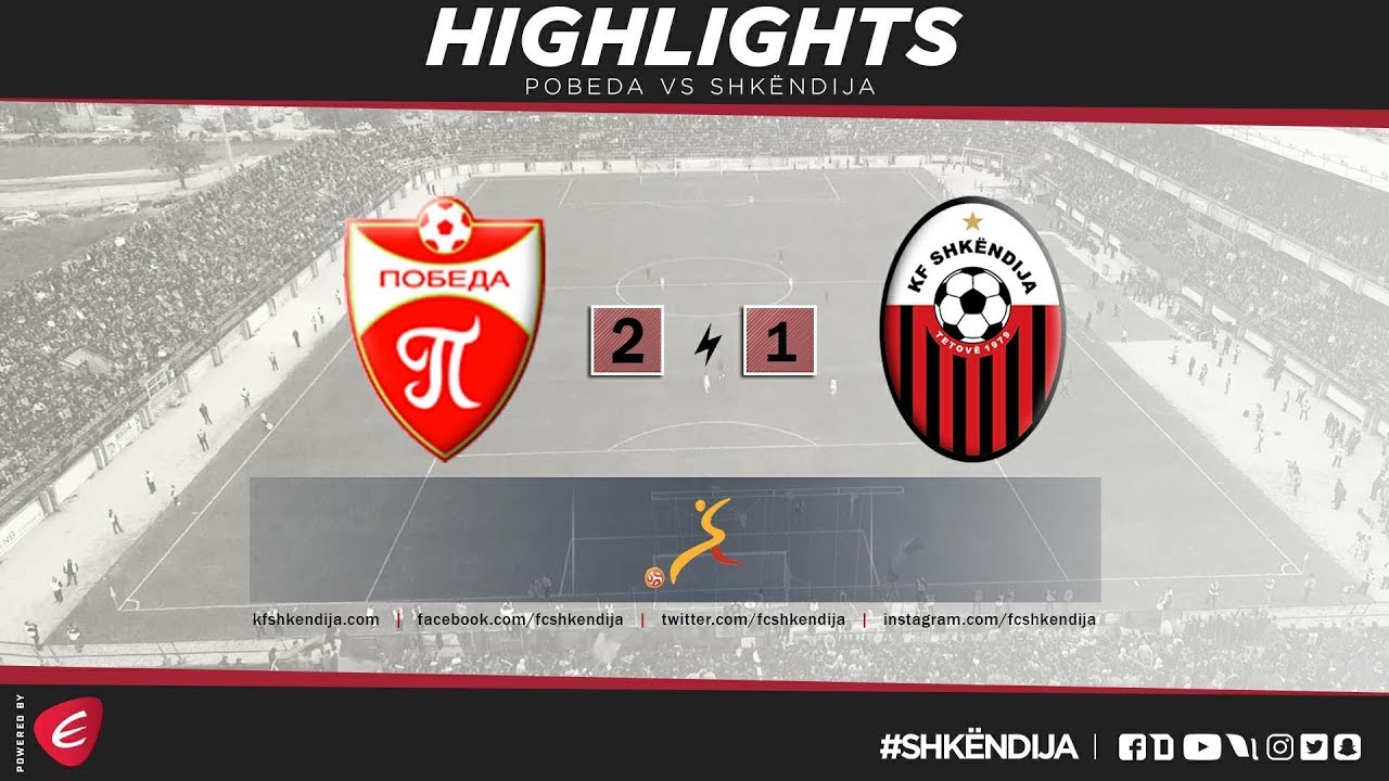 HIGHLIGHTS | Pobeda vs Shkëndija 2-1 | FMFL 17/18 Round 31