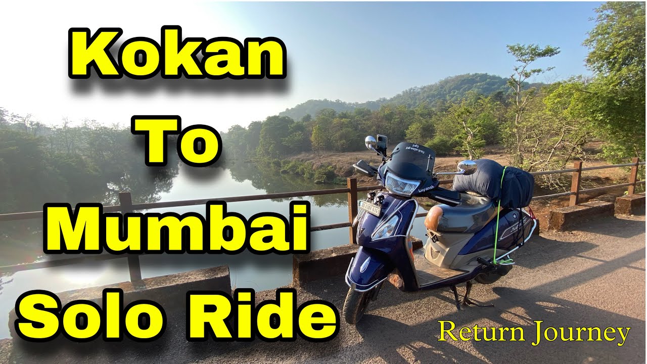 Kokan To Mumbai | Return Journey | Solo Long Ride on Jupiter