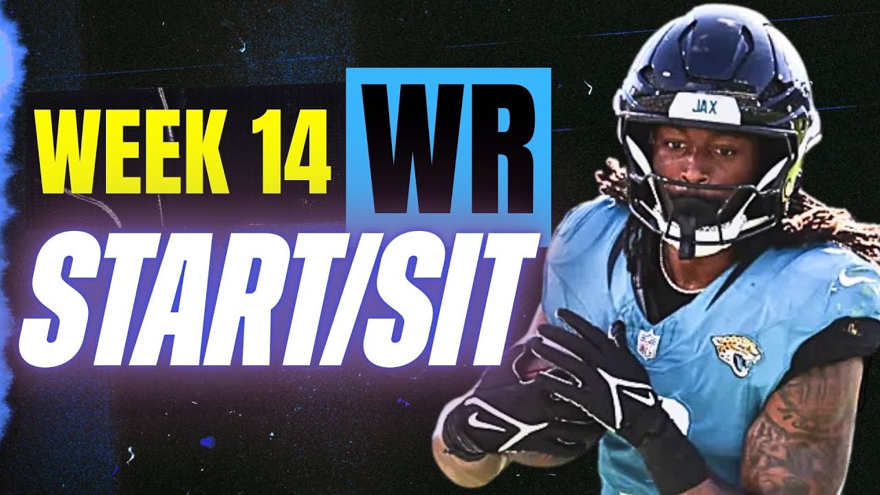 Week 14 WR START/SIT Every Match Up Analysis 🚨 MUST-Play or Bench Players (2025 Fantasy Football)