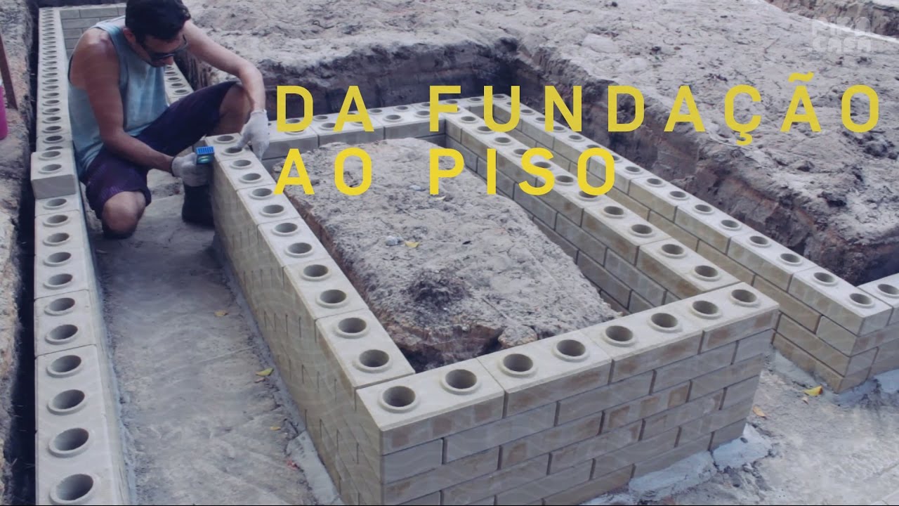 Da fundação ao piso - Faça você mesmo sua casa - Episódio 02