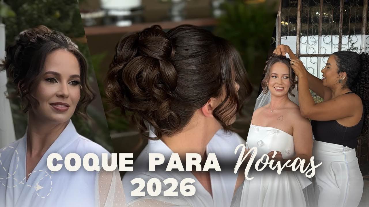COQUE PARA NOIVAS 2026 - Tutorial de coque despojado para noivas Minimalistas e cl&aacute;ssicas 