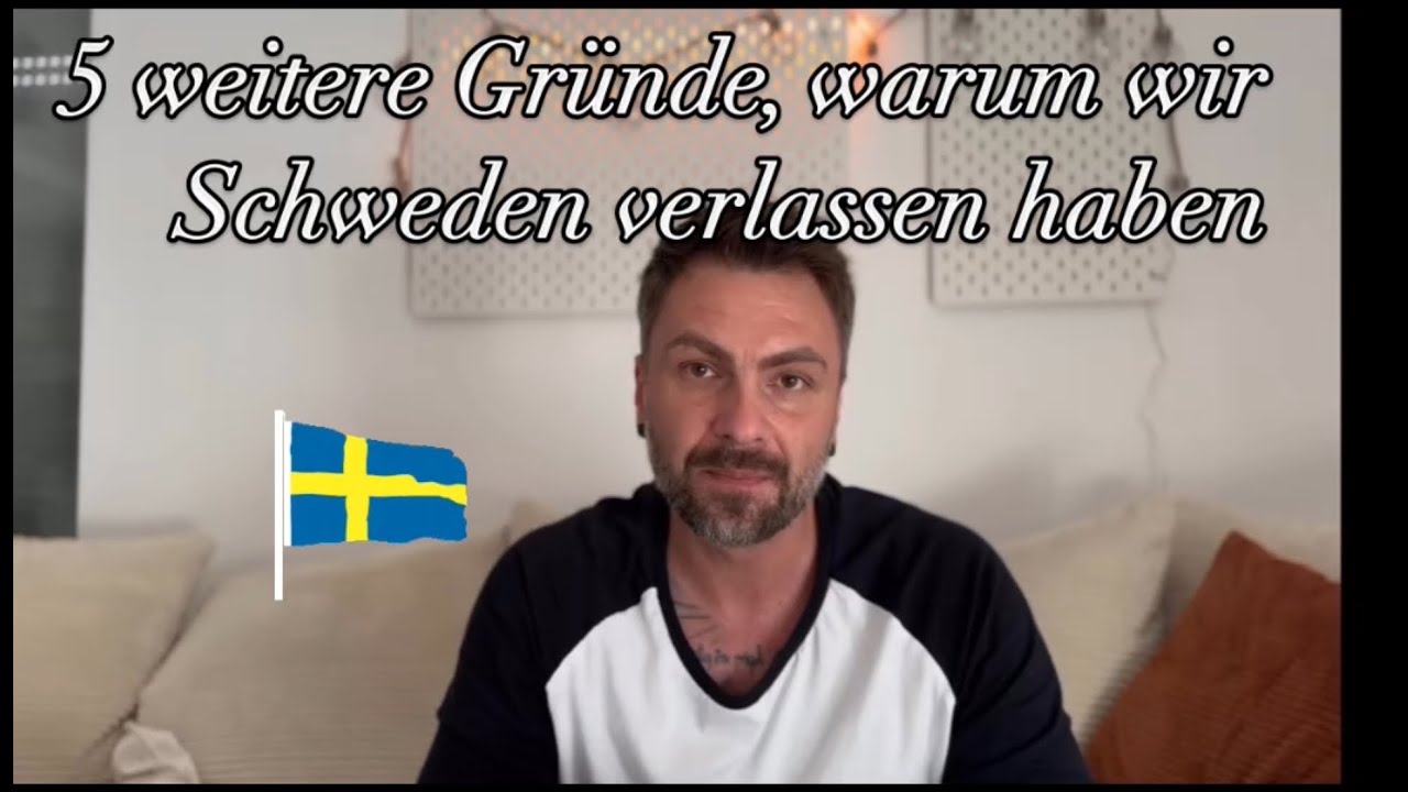 5 weitere Gründe, warum wir Schweden verlassen haben