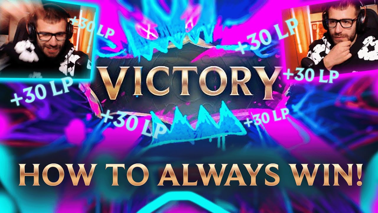 HOW TO ALWAYS WIN YOUR GAMES IN LEAGUE OF LEGENDS!