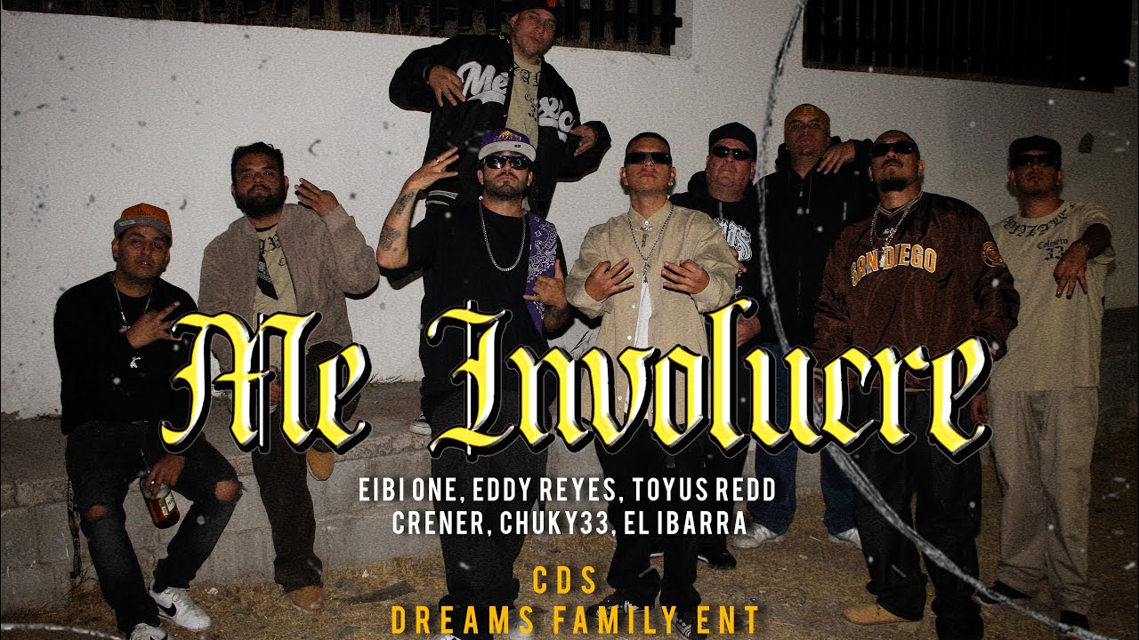 Me Involucre - Eibi One x Eddy Reyes x Toyus Redd x Crener x Chuky33 x El Ibarra. (Video Official)