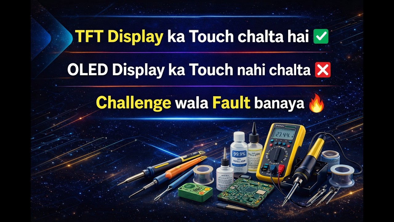 TFT डिस्प्ले का टच चलता है OLED डिस्प्ले का TOUCH नही चलता FULL Solution
