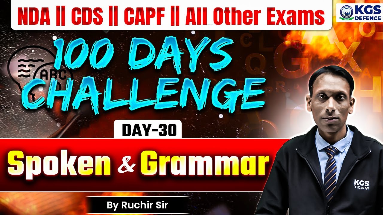 NDA | CDS | CAPF | English for All Exams | Spoken English + Grammar | Day 30 | English by Ruchir Sir