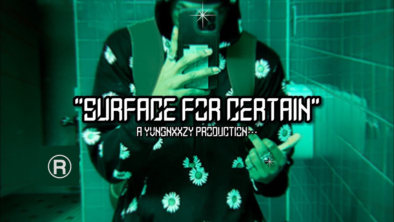 Surface for Certain (visualizer) - yvngnxxzy