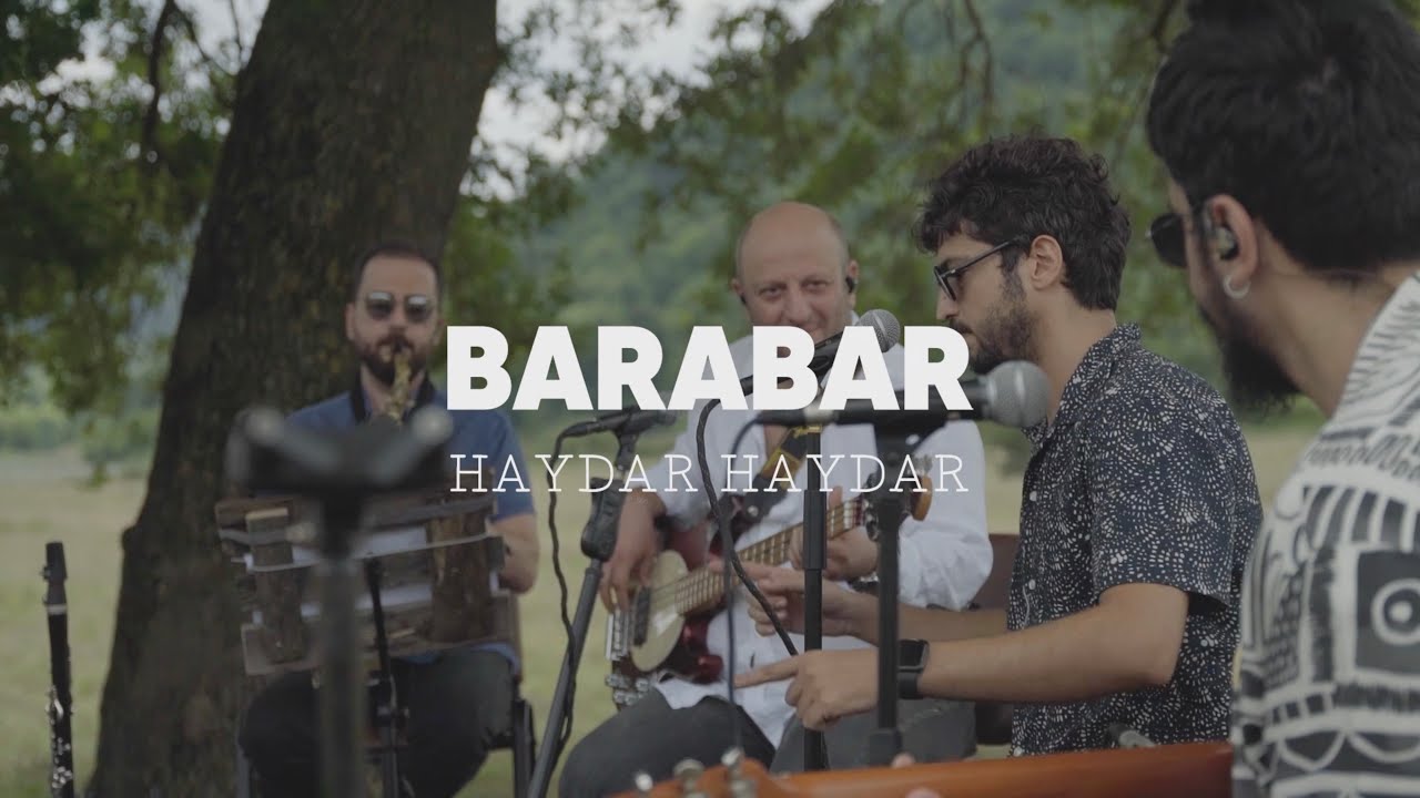 BARABAR - Haydar Haydar