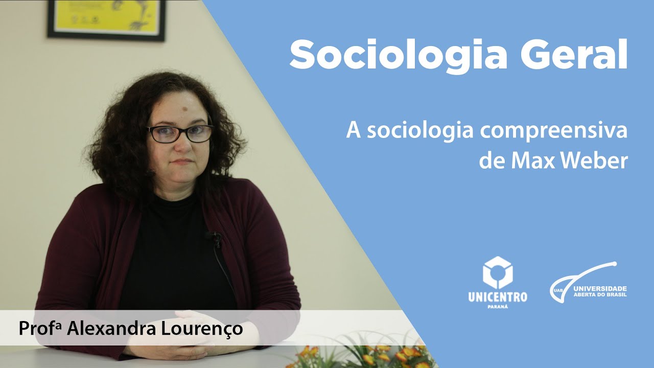 [PED] A sociologia compreensiva de Max Weber