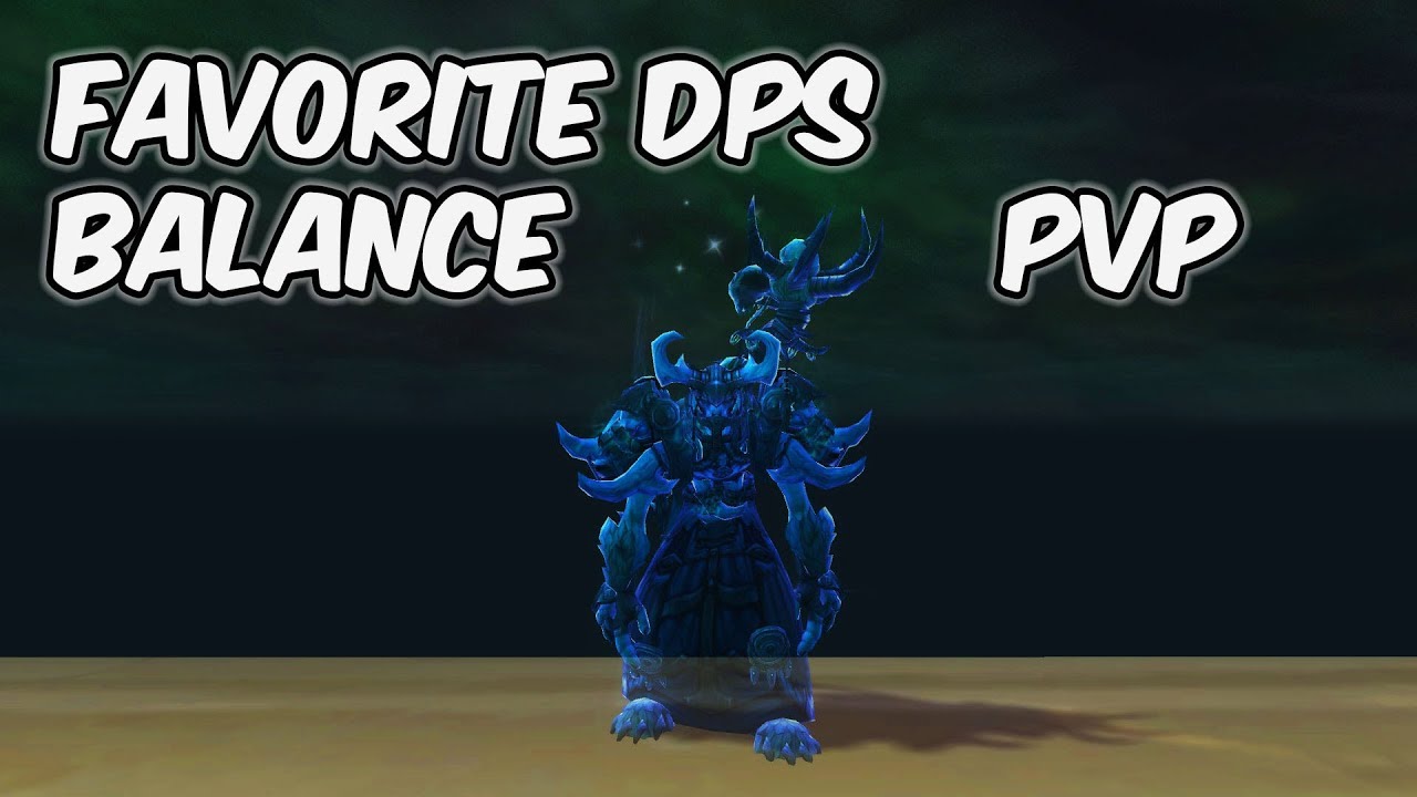 Favorite DPS - 8.0.1 Balance Druid PvP - WoW BFA