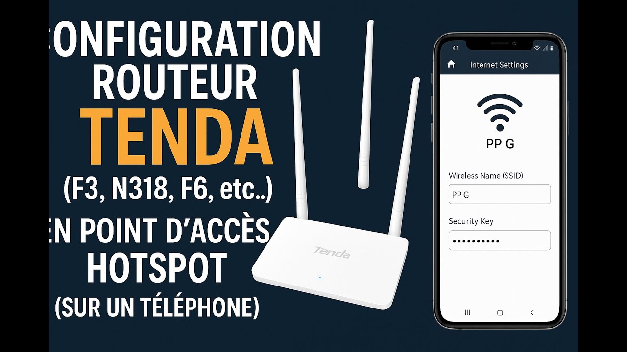 configuration routeur TENDA(F3,N318,F6,etc..) en point D'Accès hotspot ( Sur un Téléphone)