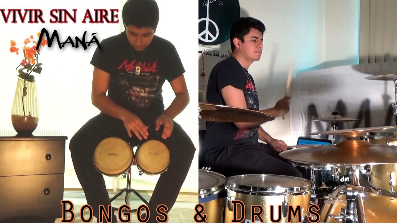 Vivir Sin Aire - Maná  - Acceso Total (Bongos & Drums) By MAU [HD]