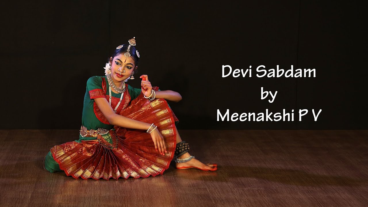Devi Sabdam by Meenakshi P V - Sridevi Nrithyalaya - Bharathanatyam Dance