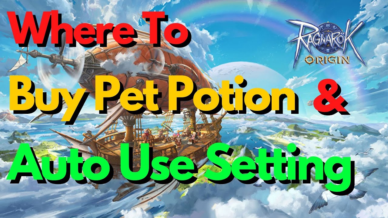 Where to Buy Pet Potions and Auto Use - Ragnarok Origin Global