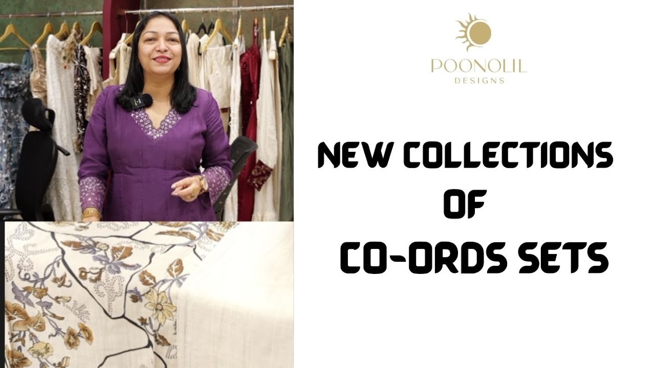 NEW COLLECTIONS OF  CO-ORDS SETS