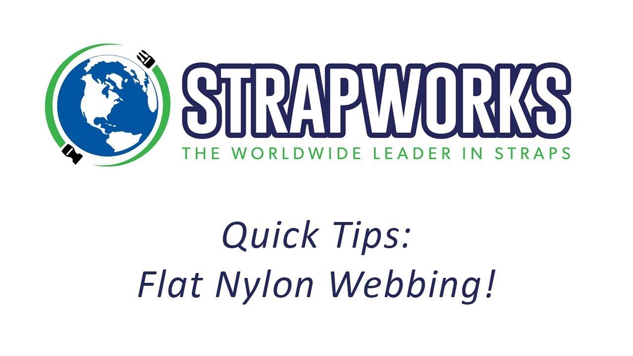 Strapworks.com Has Put Together a Few Quick Tips to Keep in Mind When Ordering Flat Nylon