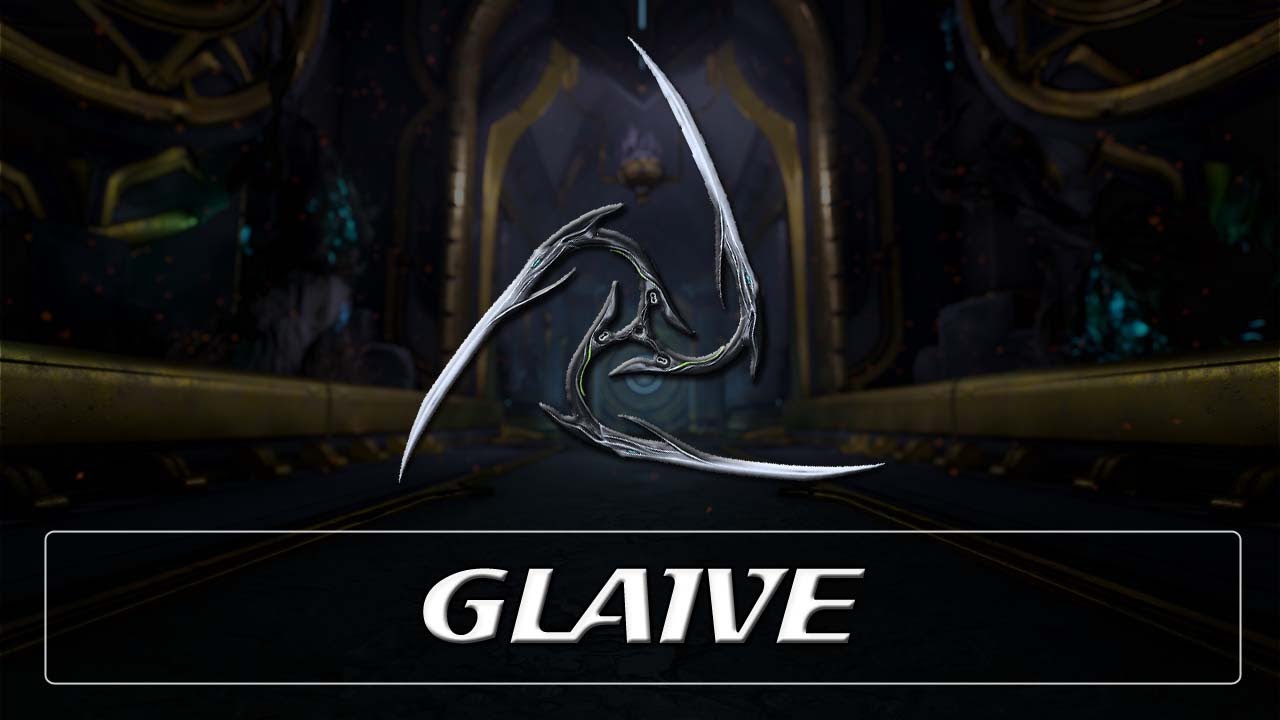 Warframe Weapon Encyclopedia - Glaive (2022)