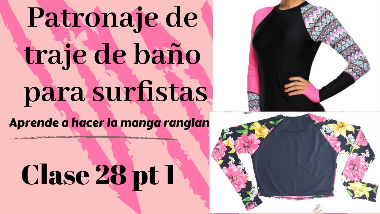 Patronaje de traje de baño para surfistas con manga ranglan. Clase 28 pt1