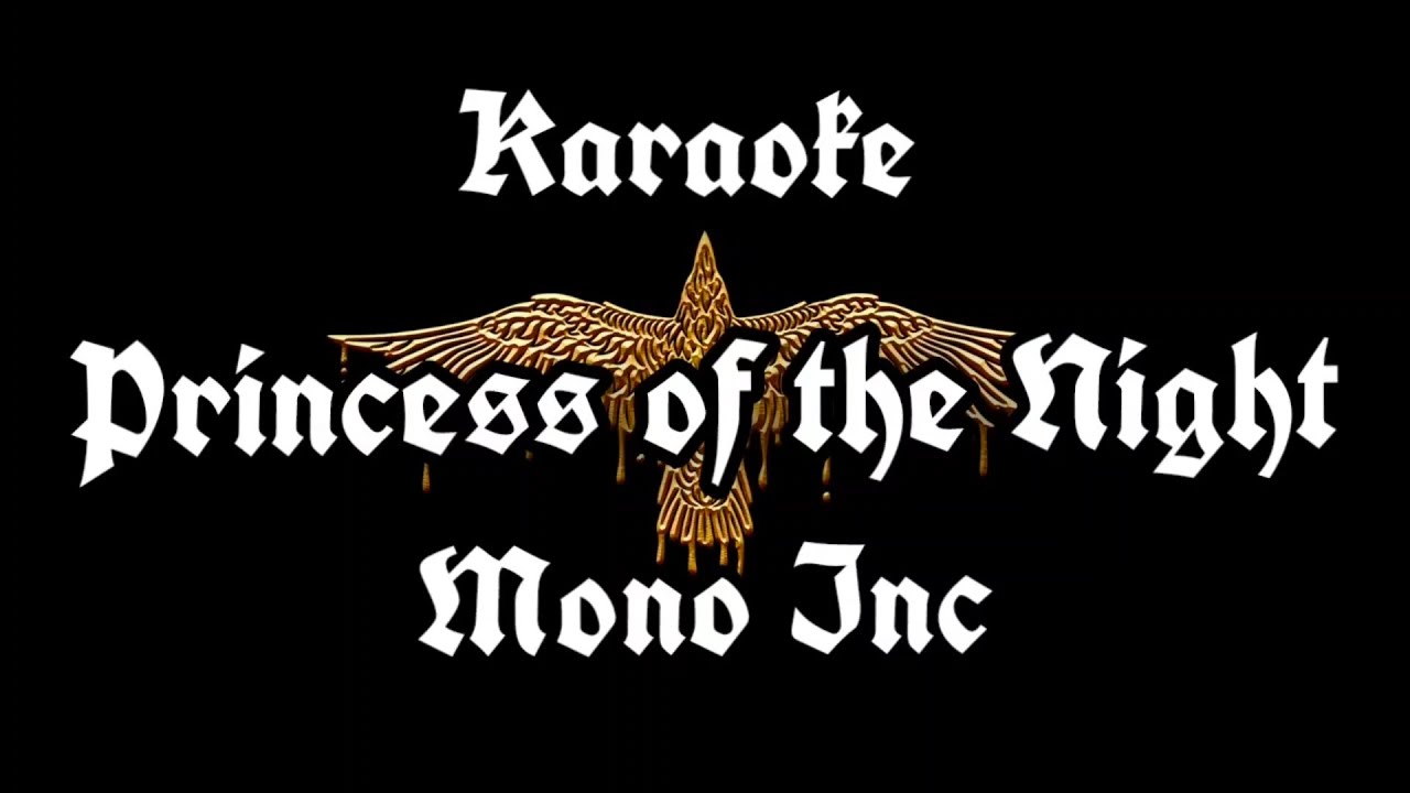 Princess of the Night - Mono Inc | Karaoke
