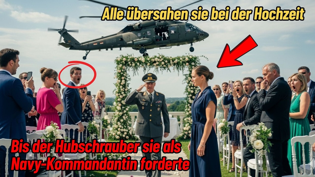 Alle übersahen sie bei der Hochzeit, bis der Hubschrauber sie als Navy-Kommandantin forderte