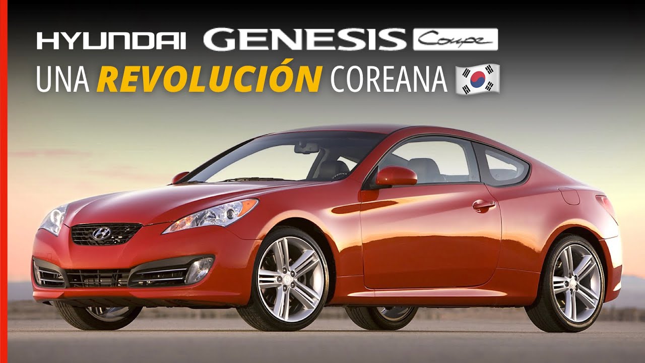 Hyundai Genesis Coupe 2010, una revolución coreana. Mira su interesante historia