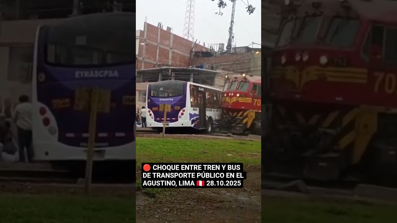 🔴 Choque entre tren y bus de transporte público, en el Agustino, Lima 🇵🇪 28.10.  2025