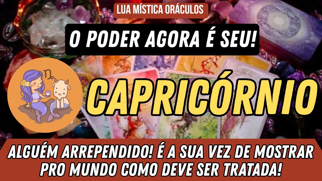 CAPRICÓRNIO ♑️ TEM ALGUÉM ARREPENDIDO! É A SUA VEZ DE MOSTRAR AO MUNDO COMO DEVE SER TRATADA!