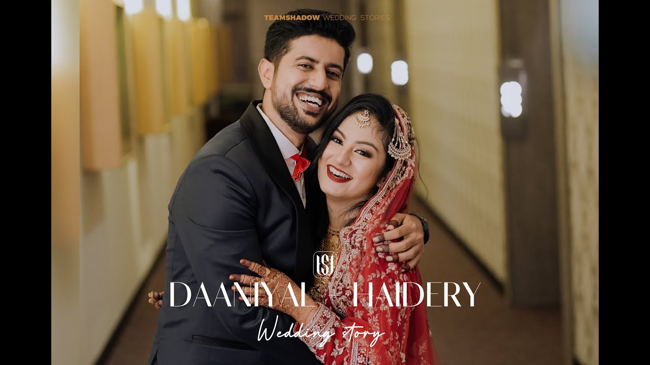 DAANIYAL &  HAIDERY | WEDDING FILM | 2024 | BANGLORE | TEAMSHADOW WEDDINGS
