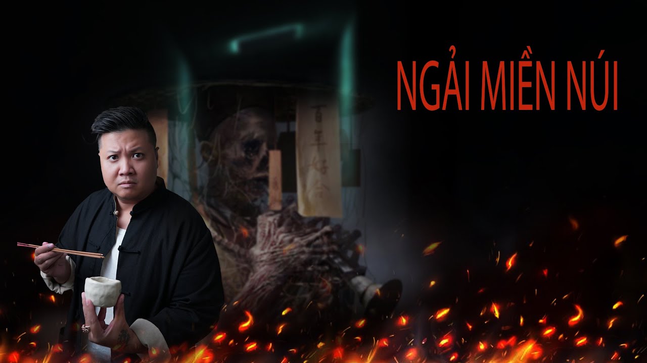 TẬP 1304 . NGẢI MIỀN NÚI