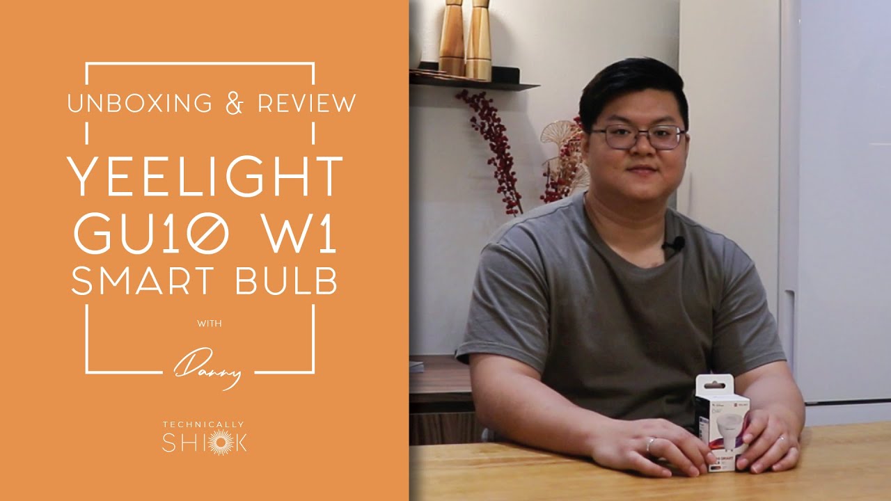 Yeelight GU10 W1 Smart Bulb Unboxing & Review | Technically Shiok