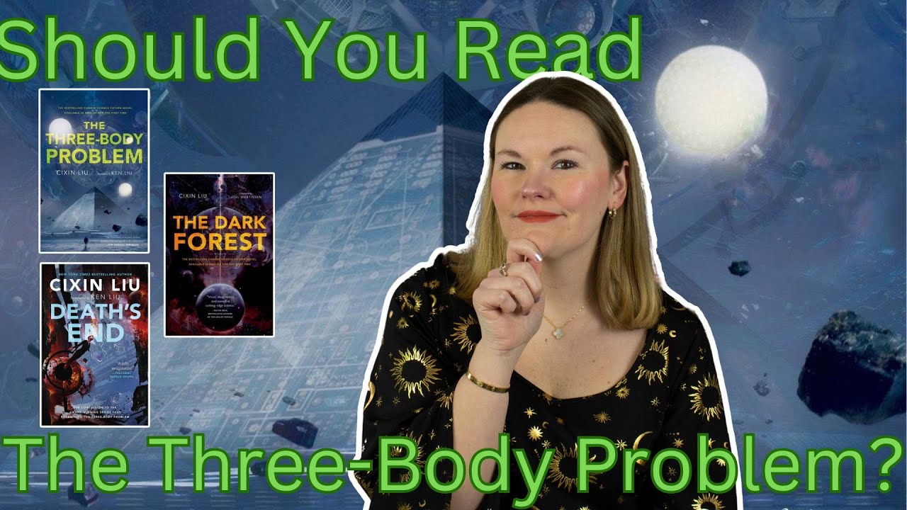 THE THREE-BODY PROBLEM (non-spoiler & spoiler)