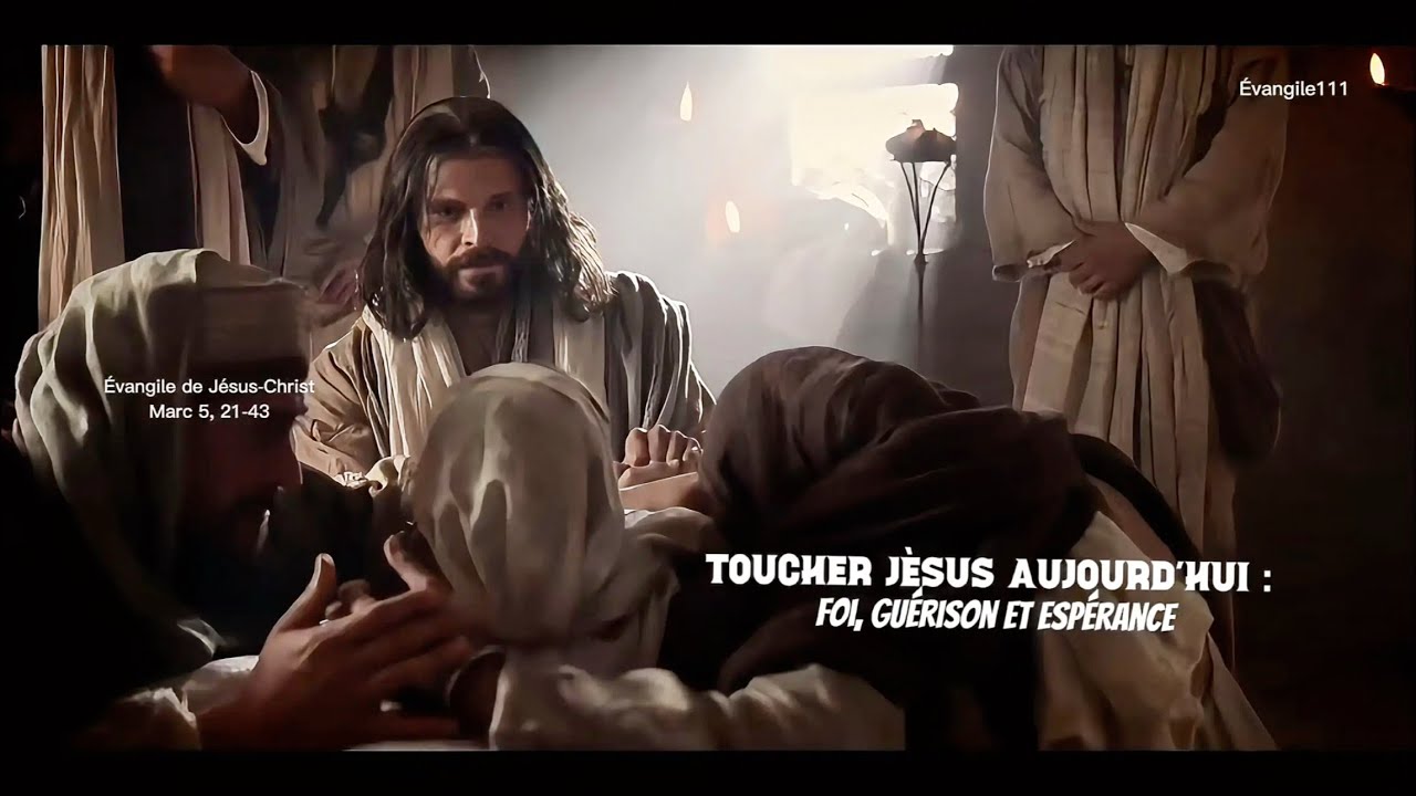 Évangile du jour - Marc 5, 21-43 LA FOI QUI SAUVE ?￼