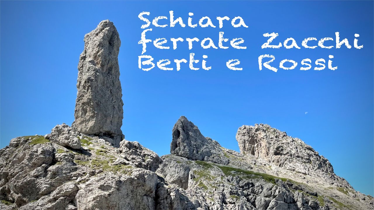 Monte Schiara: ferrate Zacchi, Berti e Rossi