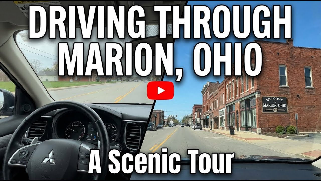 Driving through Marion, Ohio