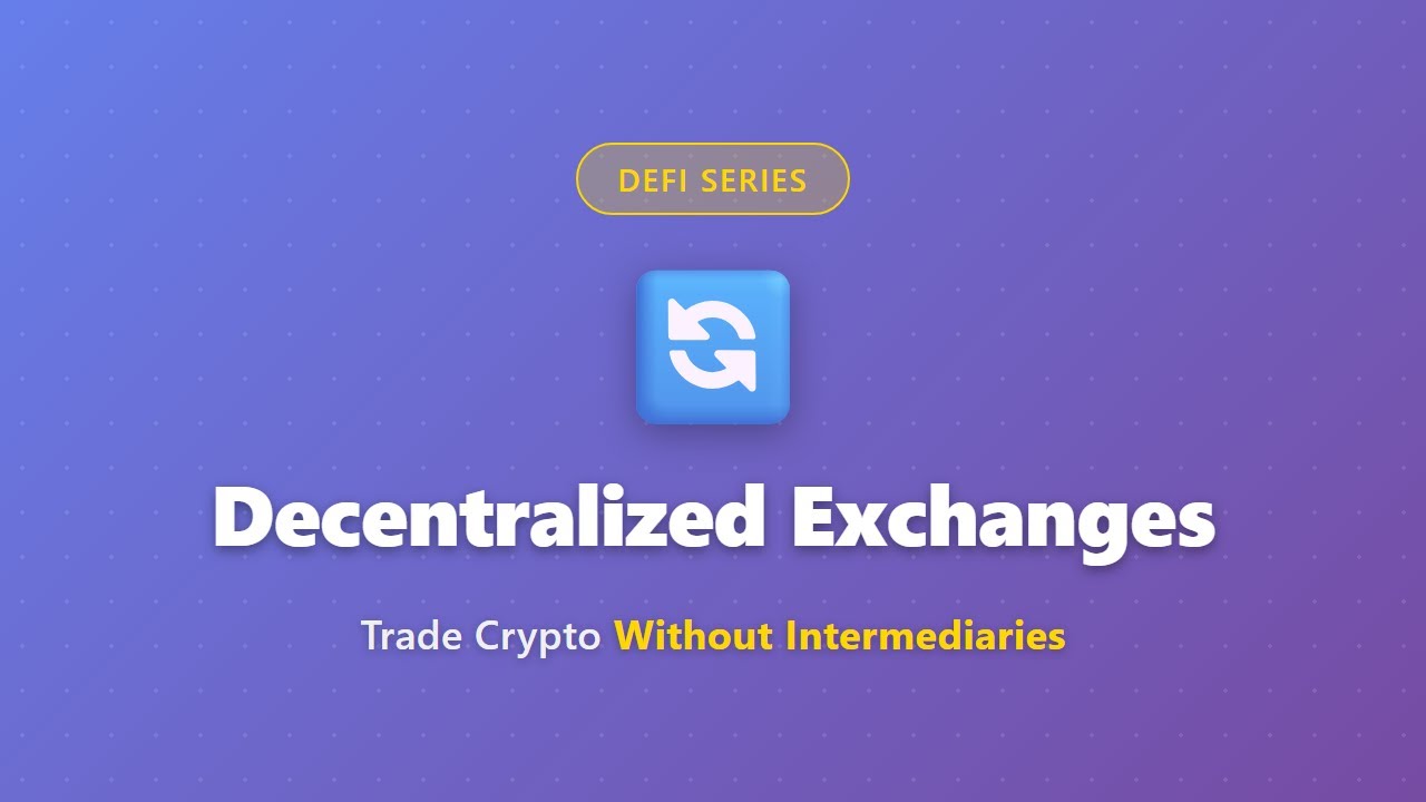 Объяснение DEX: как работают децентрализованные биржи | DeFi для начинающих