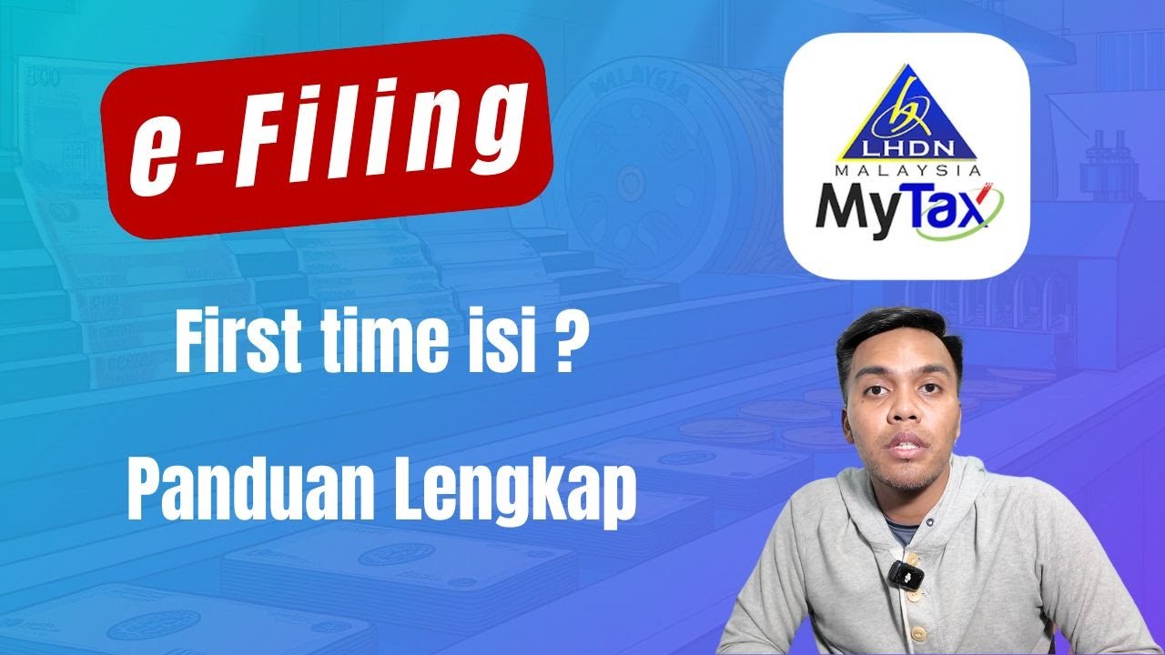 e-filing 2025: Cara lapor pendapatan di MyTax LHDN