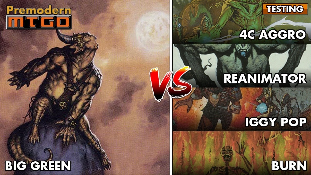 Premodern Test - Big Green