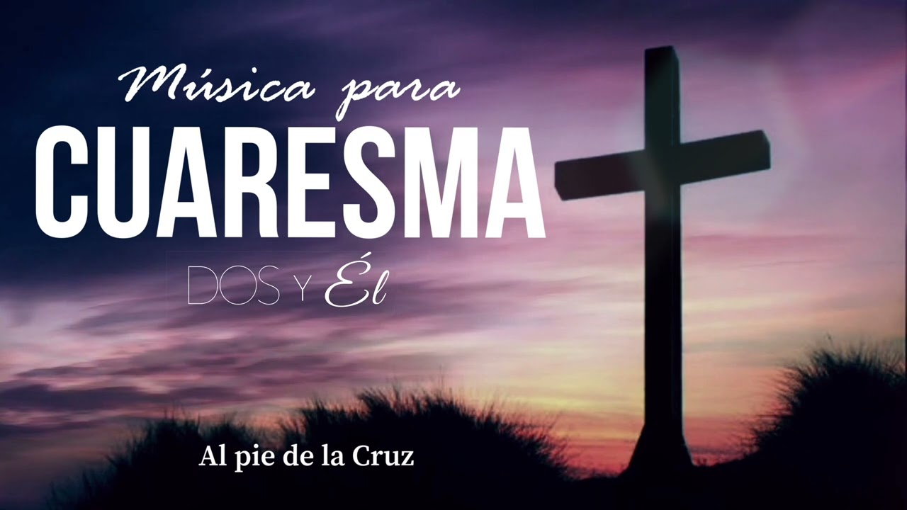 Una hora de música para Cuaresma