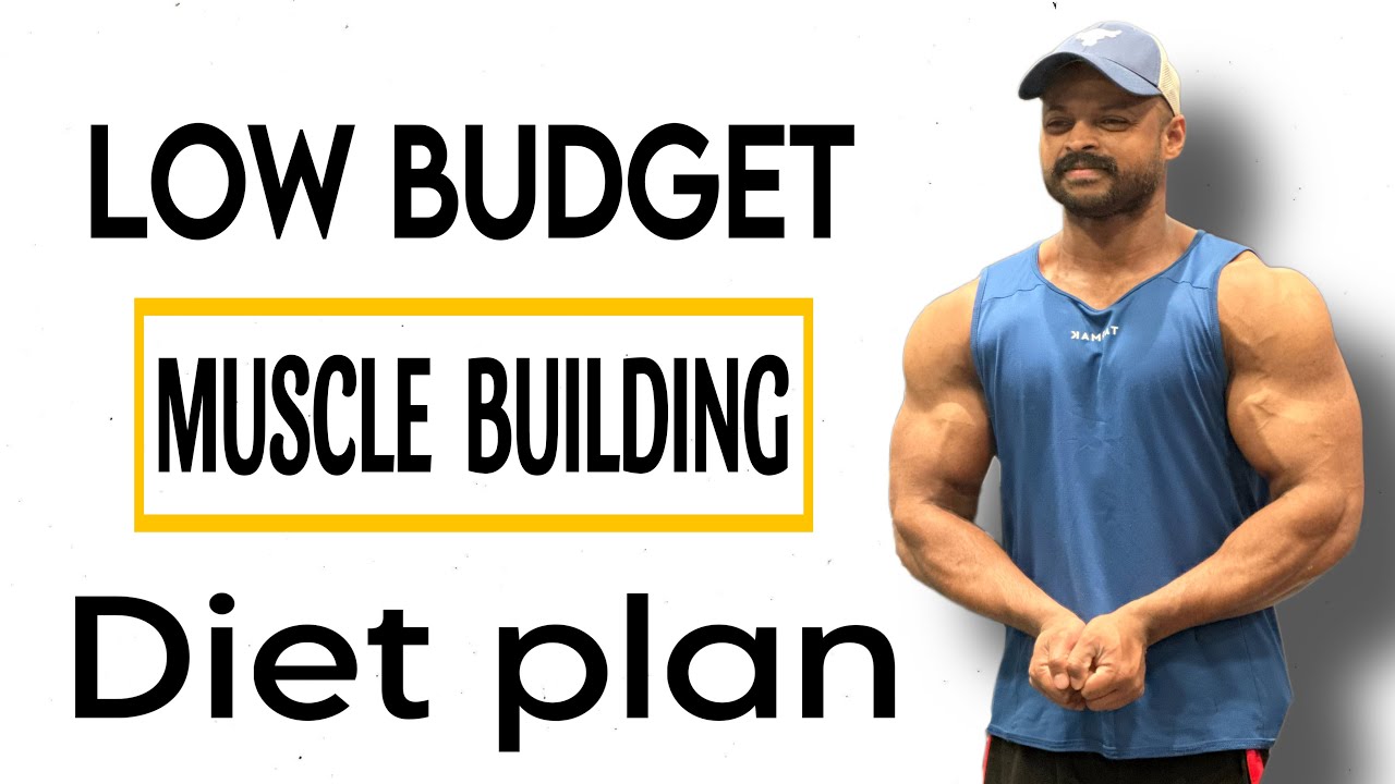 Perfect Low Budget Muscle Building Diet Plan In Malayalam