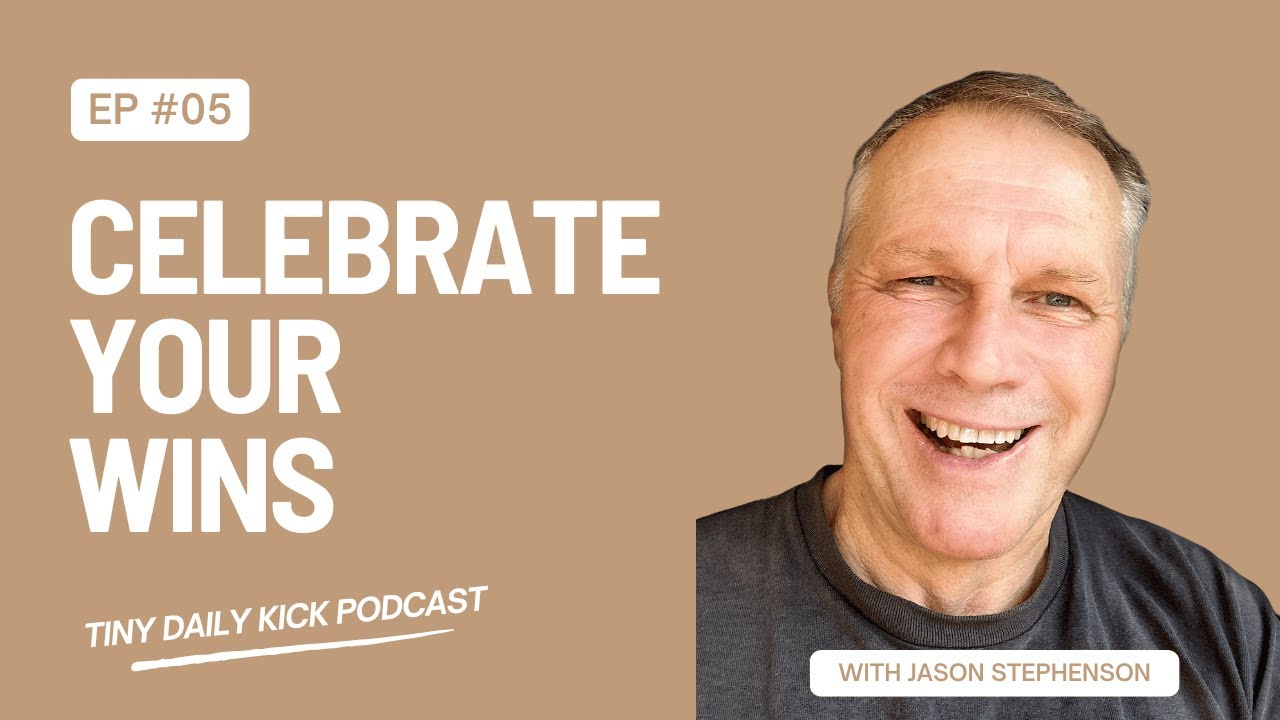 Awaken with Jason: Tiny Daily Kick &ndash; Episode 5 | Become Your Own Cheer Leader