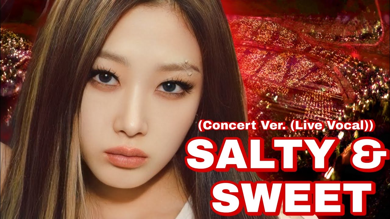 Sweet & Salty aespa (Concert Ver. (Live Vocal))