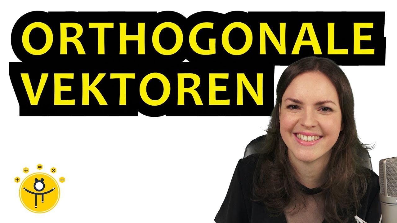 ORTHOGONALE Vektoren bestimmen – Senkrechter Vektor im Raum, Skalarprodukt, Kreuzprodukt